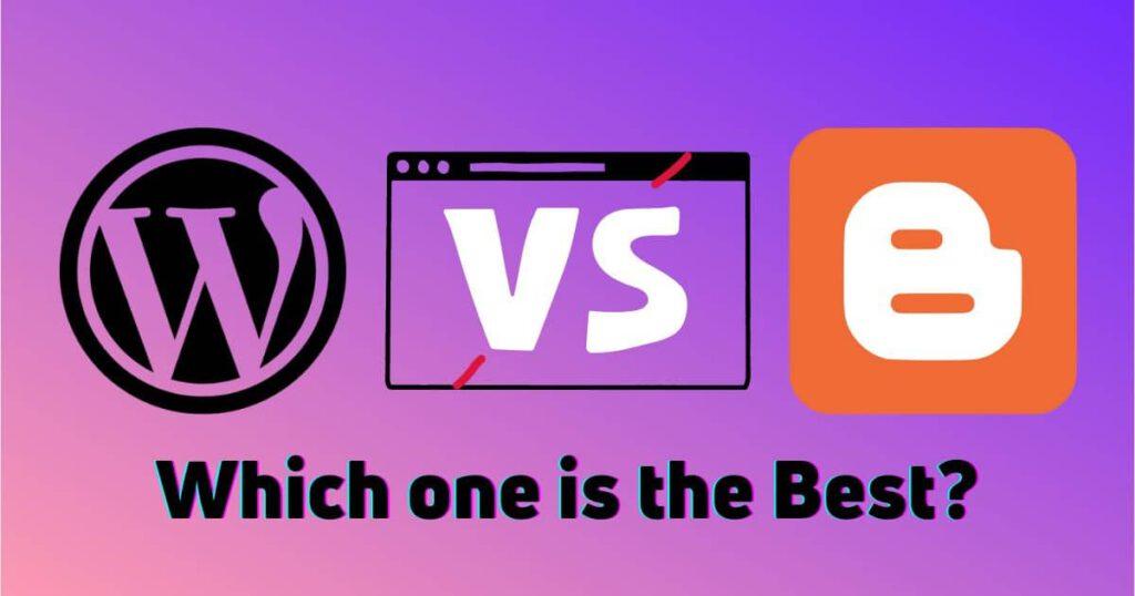 Wordpress Vs Blogger